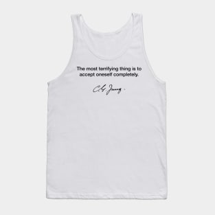 The most terrifying thing - Carl Jung Tank Top